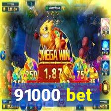 91000 bet